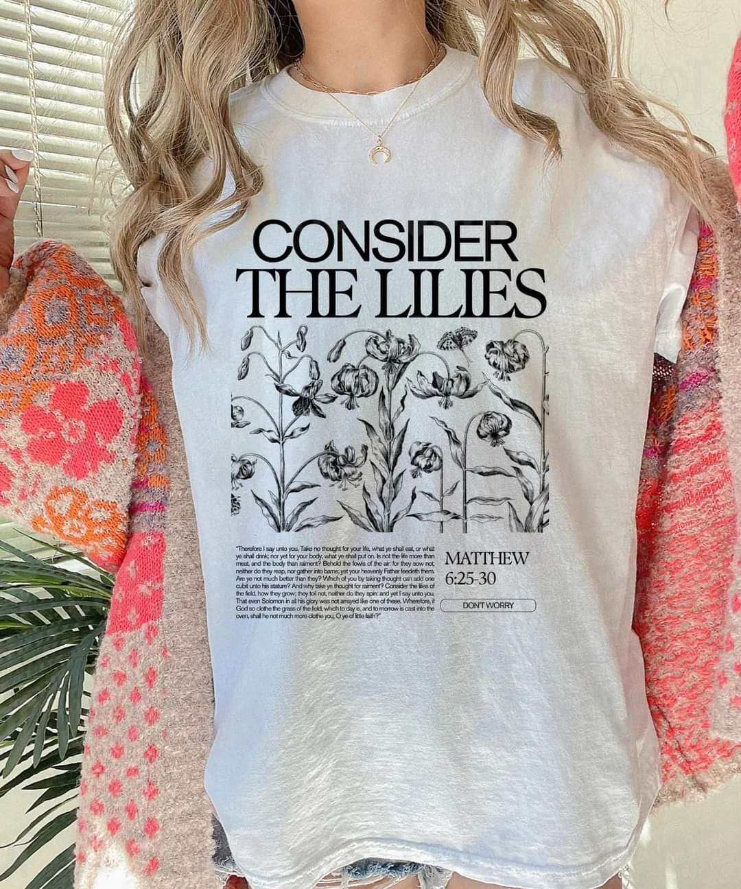 Inspirational Christian Tee| Consider the Lilies| Faith Apparel